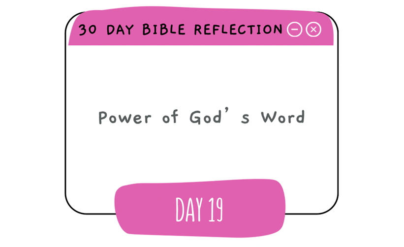 Day 19: Power of His&nbsp;Word.